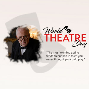World Theatre Day graphic featuring an image of an elderly man and theatre masks.