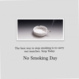 Ashtray with a cigarette and wet matches, promoting No Smoking Day.