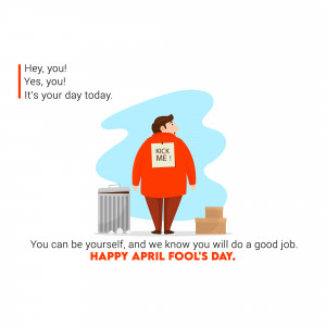 Illustration of a person with a 'Kick Me' sign on their back, with text wishing a Happy April Fool's Day.