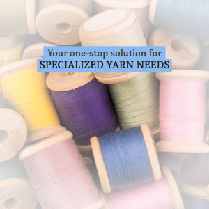 Colorful spools of yarn with text overlay 'Your one-stop solution for Specialized Yarn Needs'