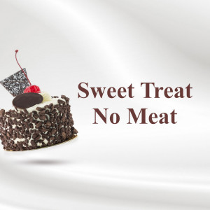 A slice of chocolate cherry cake with the text 'Sweet Treat No Meat'
