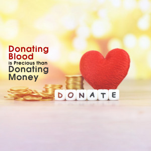 Red heart and gold coins with the text 'Donating Blood is Precious than Donating Money'