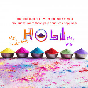 Colorful Holi powders and the word 'HOLI' with a water conservation message.