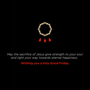 Good Friday image with a crown of thorns and a message of hope.