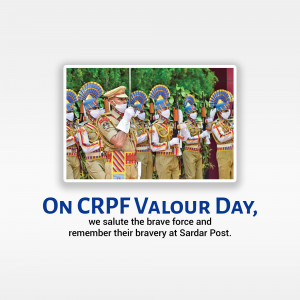 CRPF personnel in uniform with text commemorating Valour Day