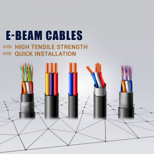 Image of E-Beam cables with various colors and configurations, highlighting high tensile strength and quick installation.