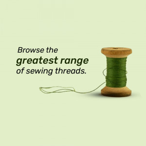 A spool of green sewing thread with text promoting a wide range of sewing threads.
