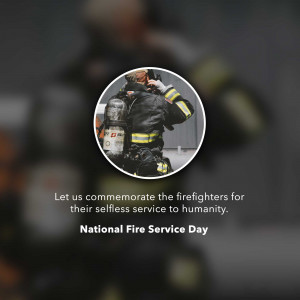 A firefighter in uniform with a blurred background and text commemorating National Fire Service Day.