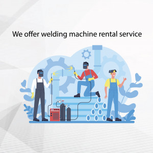 Illustration of welders and welding equipment promoting a welding machine rental service.