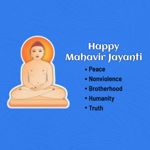 Image depicting Lord Mahavira in a meditative pose with text 'Happy Mahavir Jayanti' and core values.