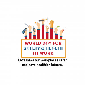 Illustration of raised hands with work tools celebrating World Day for Safety and Health at Work.
