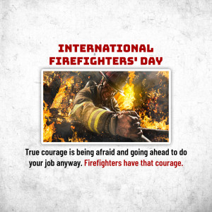 Image commemorating International Firefighters' Day with a firefighter in action.