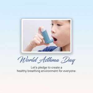 A young boy using an inhaler with the text 'World Asthma Day' and a pledge for healthy breathing.