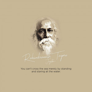 Portrait of Rabindranath Tagore with a motivational quote.
