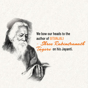 Portrait of Rabindranath Tagore with a quote honoring him