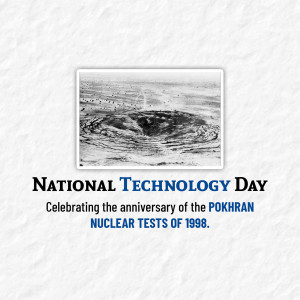Image commemorating National Technology Day with a depiction of a nuclear test and text celebrating the Pokhran tests of 1998.