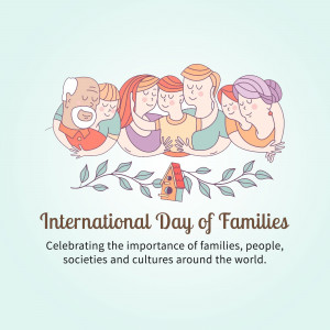 Illustration depicting a diverse family group with a birdhouse and text celebrating International Day of Families.