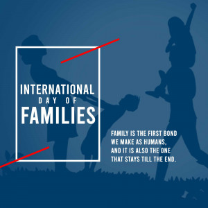 Image commemorating International Day of Families with silhouettes of a family and text.