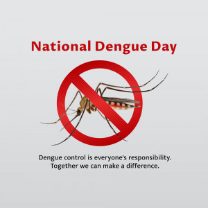 National Dengue Day poster with a mosquito inside a red prohibition symbol.