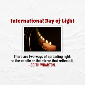 Image commemorating International Day of Light with candles and a quote by Edith Wharton.
