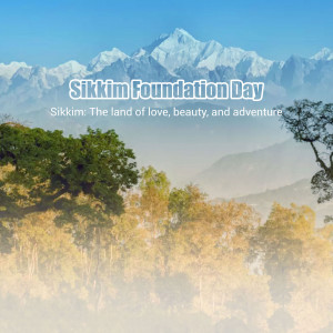Scenic view of mountains and landscape with text 'Sikkim Foundation Day'