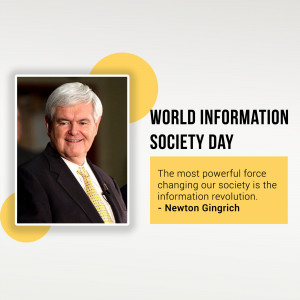 Portrait of Newt Gingrich with text celebrating World Information Society Day