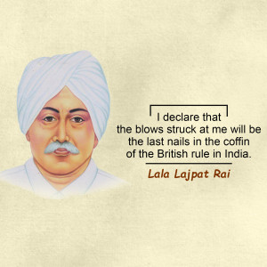 Portrait of Lala Lajpat Rai with a famous quote about Indian independence.