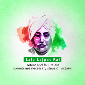 Portrait of Lala Lajpat Rai with patriotic colors and a motivational quote.