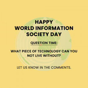 World Information Society Day graphic with a globe and a question about technology