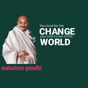 Portrait of Mahatma Gandhi with a motivational quote.