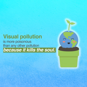 Cartoon illustration of Earth as a plant in a pot with text about visual pollution.