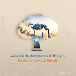 Image depicting a tree formed by smoke stacks and clouds, with text advocating for clean air.