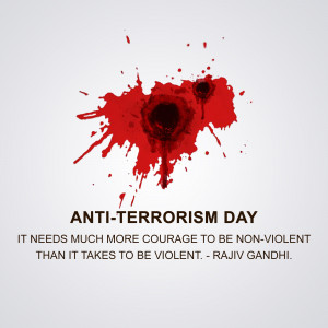 Image commemorating Anti-Terrorism Day with a blood splatter graphic and a quote by Rajiv Gandhi.