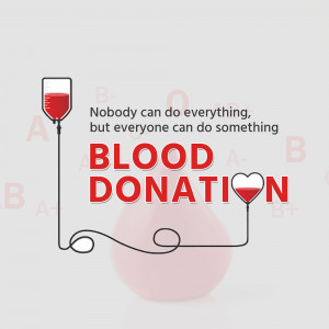 Image promoting blood donation with a blood bag and motivational text.