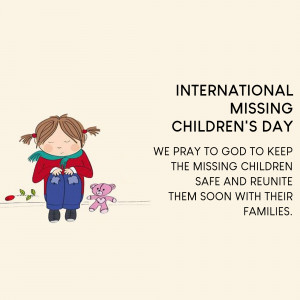 Illustration of a girl praying with a teddy bear, commemorating International Missing Children's Day.