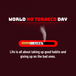 World No Tobacco Day graphic with a cigarette representing life