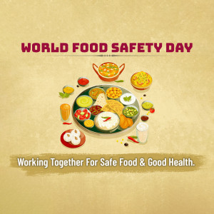 Image promoting World Food Safety Day with a variety of Indian dishes.