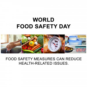 Image promoting World Food Safety Day with food safety measures.