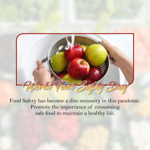 A person washing red and green apples in a metal colander under running water, with text 'World Food Safety Day' and a message about food safety.