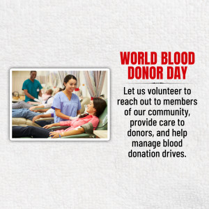 Image promoting World Blood Donor Day and encouraging blood donation and volunteering.