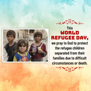 Image depicting three refugee children with text commemorating World Refugee Day.