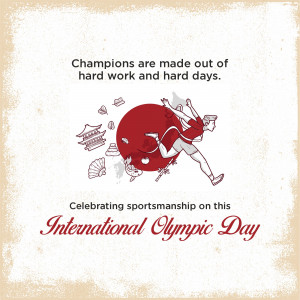 Illustration of a weightlifter with text celebrating International Olympic Day and the spirit of hard work.