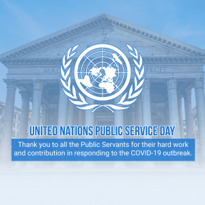 United Nations emblem superimposed on a building with text thanking public servants.