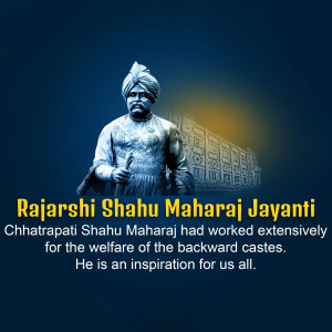 Image of Rajarshi Shahu Maharaj with text commemorating his birth anniversary.
