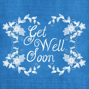 Floral 'Get Well Soon' message on a blue background