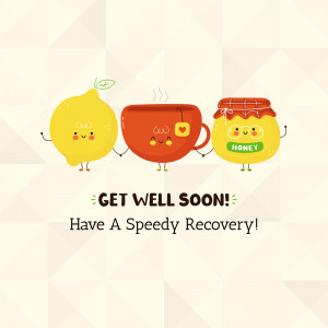 Cute illustration of a lemon, tea cup, and honey jar with 'Get Well Soon' message.