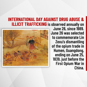 Image commemorating the International Day Against Drug Abuse & Illicit Trafficking with a historical depiction of Lin Zexu dismantling the opium trade.