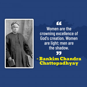 Portrait of Bankim Chandra Chattopadhyay with a quote about women