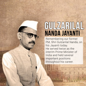 Portrait of Gulzarilal Nanda with text commemorating his birth anniversary.