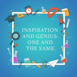 Illustration of school supplies and tools surrounding the text 'Inspiration and Genius - One and the Same'.